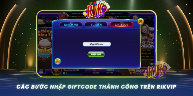 Cac Buoc Nhap Giftcode Thanh Cong Tren Rikvip
