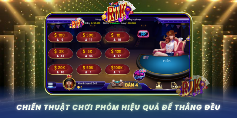 Phỏm Tại RIKVIP – Game Bài Huyền Thoại Đầy Kịch Tính 2 Chien Thuat Choi Phom Hieu Qua De Thang Deu