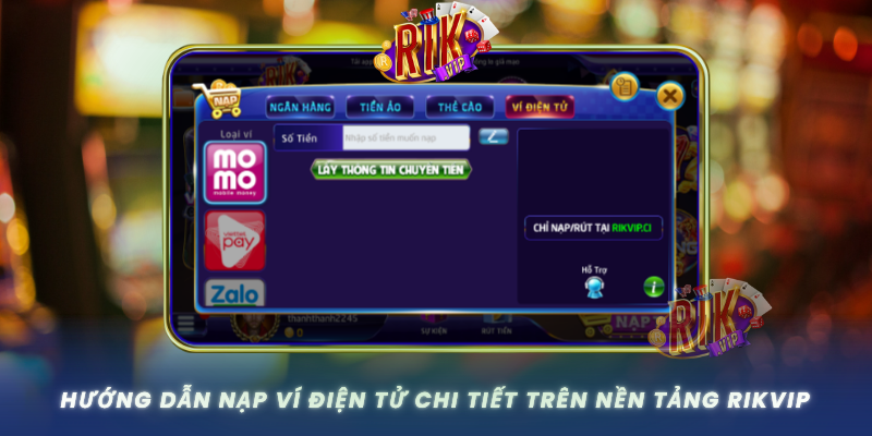 Huong Dan Nap Vi Dien Tu Chi Tiet Tren Nen Tang Rikvip0
