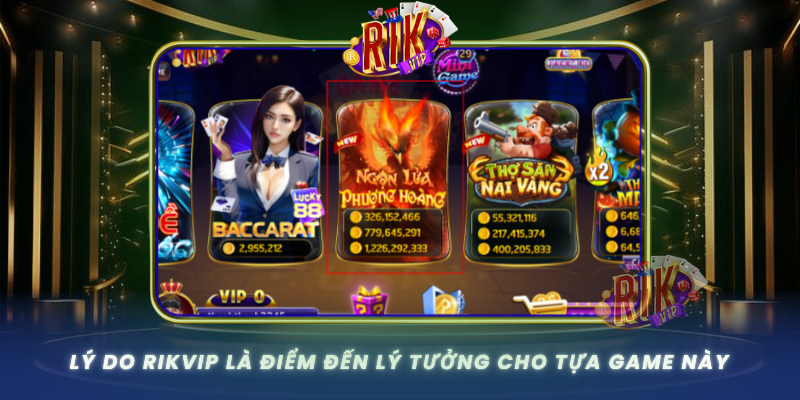 Ly Do Rikvip La Diem Den Ly Tuong Cho Tua Game Nay