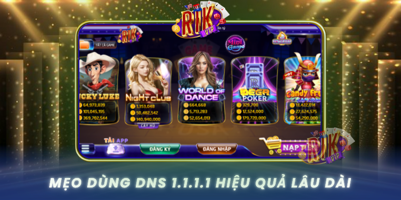 Meo Dung Dns 1 1 1 1 Hieu Qua Lau Dai